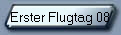 Erster Flugtag 08